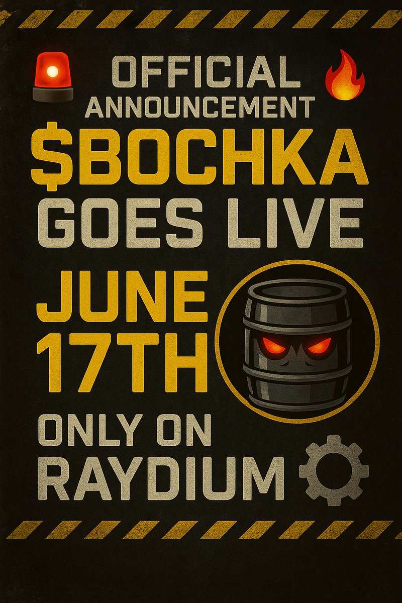BochkaCoin's tweet photo. @elonmusk 🚨 IT'S OFFICIAL 🚨
🔥 $BOCHKA launches JUNE 17th! 🔥

⛓️ Powered by chaos
🎰 Fueled by degen spirit
🏛️ Built for the cult of Bochka

💧Launching on Raydium
📅 June 17th — Mark your calendars.

#BochkaCoin #Solana #CryptoDegens #Raydium #MemecoinSeason https://t.co/tN8m7HgqX9