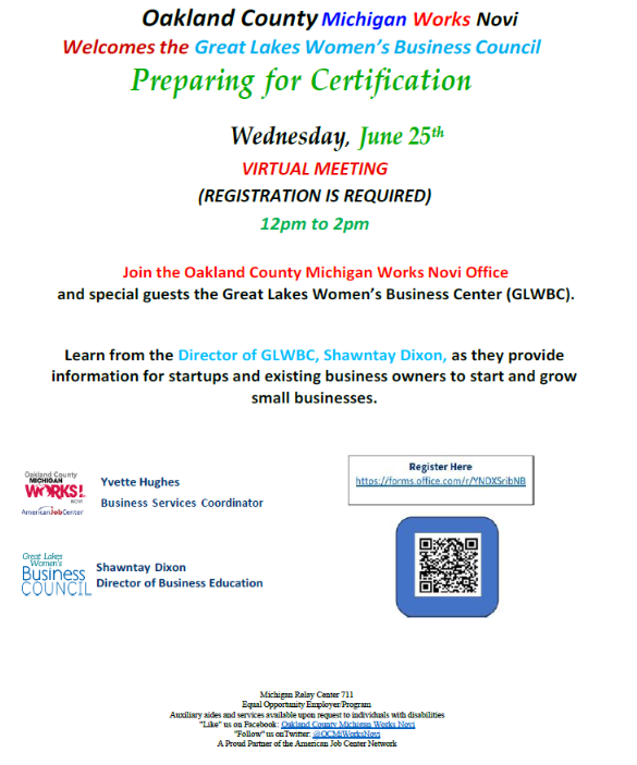 Oakland County Michigan Works Novi welcomes the Great Lakes Women's Business council Wednesday June 25th 12PM-2PM