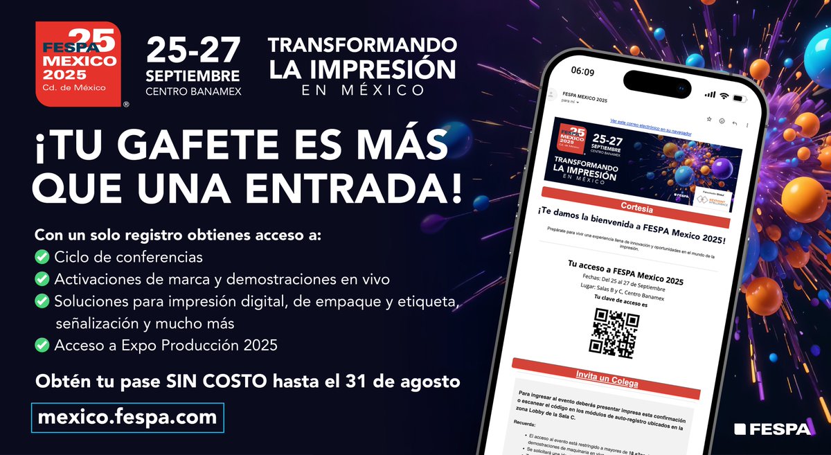 FESPAMexico's tweet photo. ¡Vive la mejor experiencia en #FESPAMexico 2025 con tu gafete! 🤩 Obtén el tuyo aquí: https://t.co/RbjOJe8o3U Acceso +18. ¡Nos vemos en Centro Banamex del 25 al 27 de septiembre! #FESPA #ImpresiónDigital https://t.co/UIM7r4DNcK