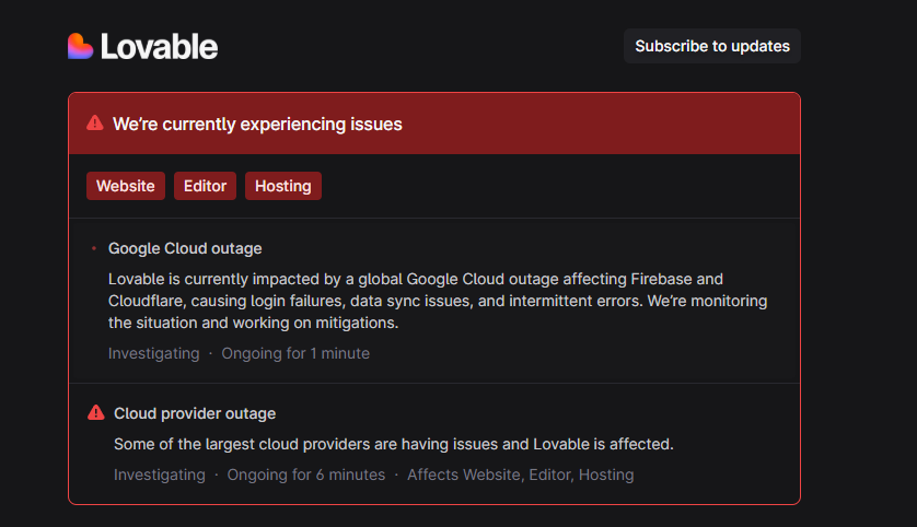 BryanCBennett's tweet photo. @lovable FYI everyone -- Lovable finally posted a status update -- it's affecting Google Cloud, Firebase, Cloudflare, and others too. Subscribe at https://t.co/57G092YOZk https://t.co/E3sVZMeHyQ