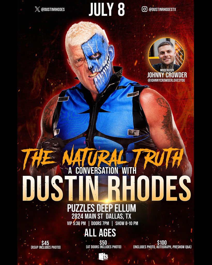 All Elite Wrestling (@aew) on Twitter photo During #AEWAllInTexas week, be sure to check out “The Natural Truth”, a deep story of redemption by <a href="/dustinrhodes/">Dustin Rhodes</a>, on Tuesday July 8th at Puzzles Deep Ellum in Dallas, TX! During #AEWAllInTexas week, be sure to check out “The Natural Truth”, a deep story of redemption by <a href="/dustinrhodes/">Dustin Rhodes</a>, on Tuesday July 8th at Puzzles Deep Ellum in Dallas, TX!