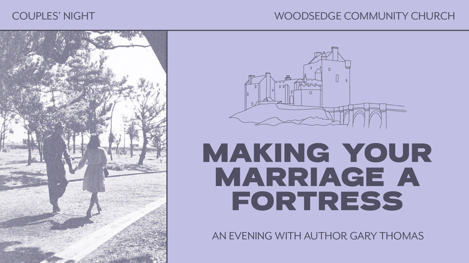 Marriage Enrichment Night at WoodsEdge, in Spring, TX, June 20th.  
If you are seriously dating, engaged, or married, join us for an evening of inspiration and education with speaker and author Gary Thomas. He will be sharing insight on strengthening your marriage to withstand