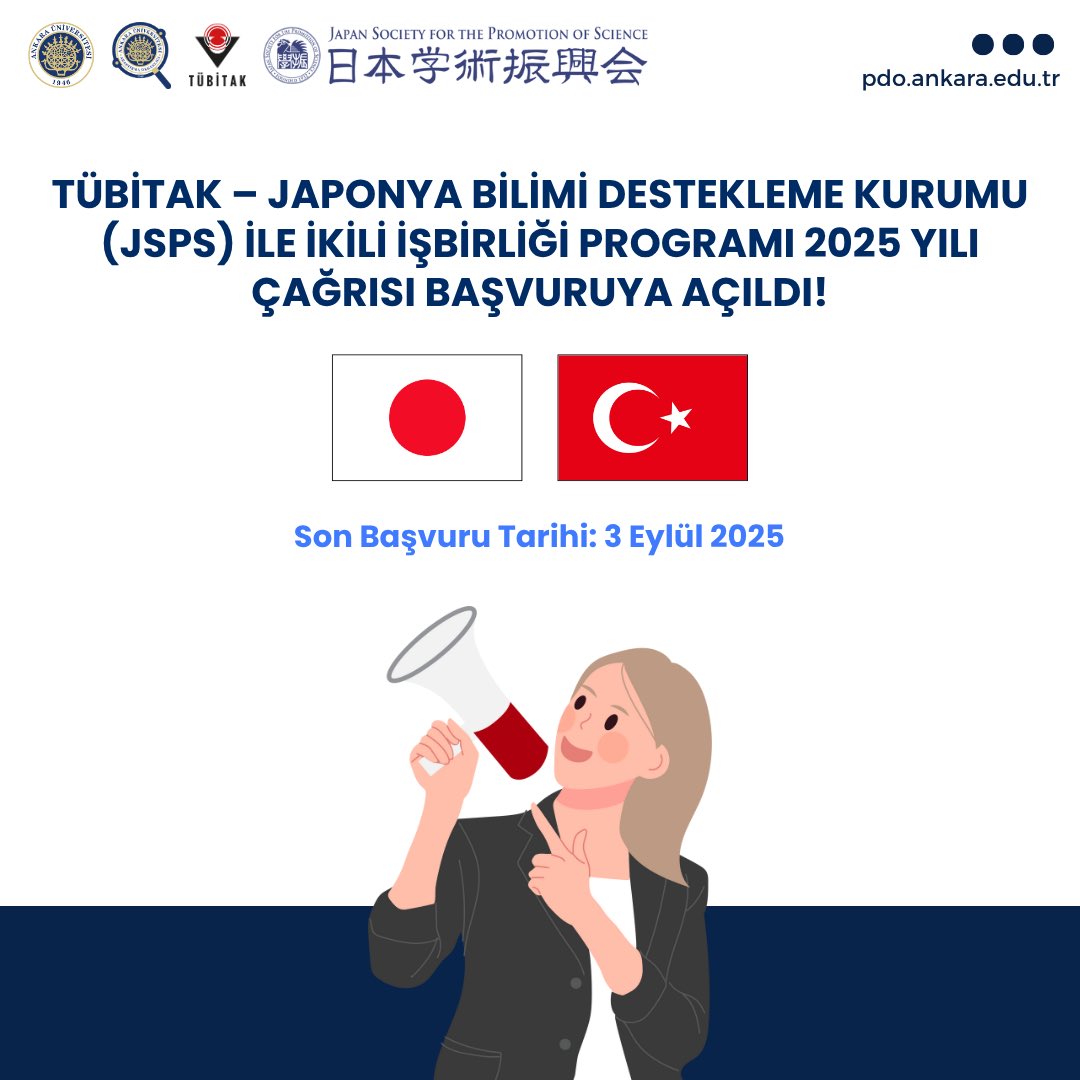 TÜBİTAK - Japonya Bilimi Destekleme Kurumu İle İkili İşbirliği Programı 2025 Yılı Çağrısı Başvuruya Açıldı.

Detaylı Bilgi İçin:
🔗 tubitak.gov.tr/tr/duyuru/2544…

#AraştırmadaEnİyisiAnkaraÜniversitesi
