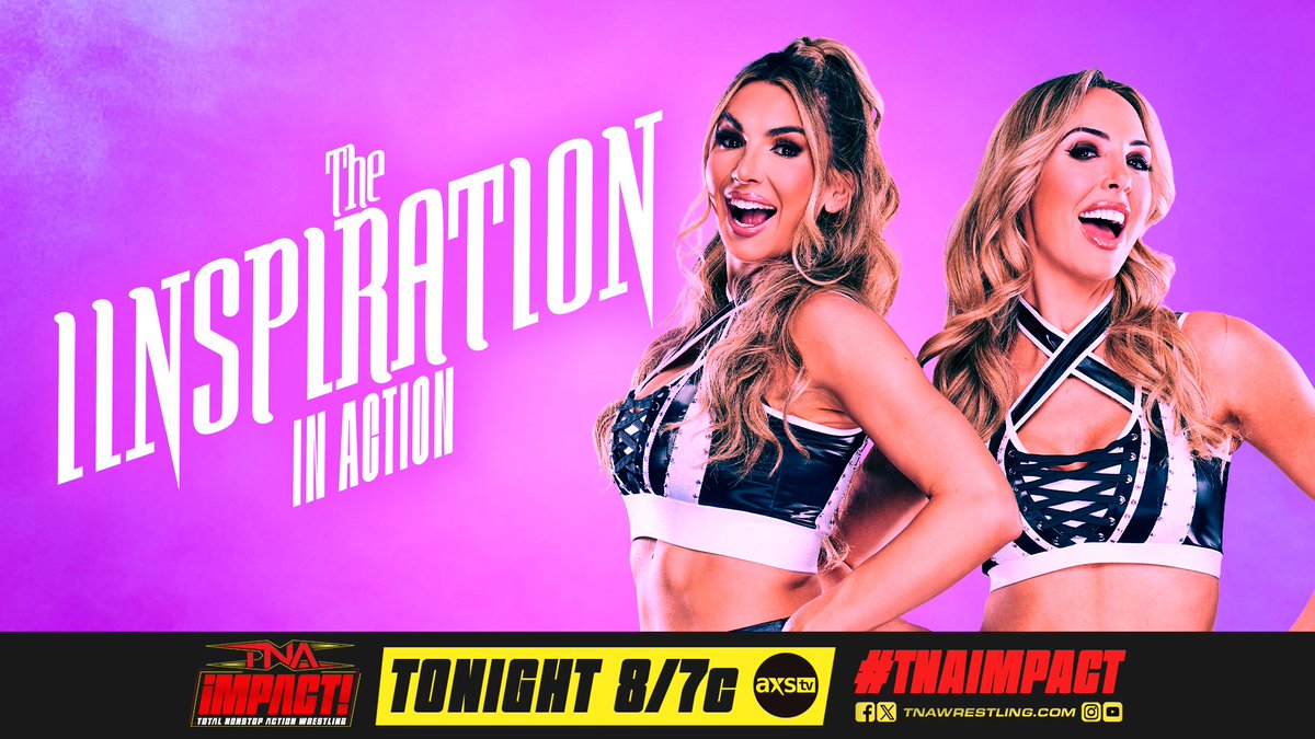 TNA Wrestling (@thisistna) on Twitter photo TONIGHT at 8/7c on #TNAiMPACT!
After confronting The Elegance Brand at #TNAAgainstAllOdds, The IInspiration return to action and they’ve got their sights set on the Knockouts World Tag Team Titles
<a href="/CassieLee/">Cassie Lee</a> <a href="/JessicaMcKay/">Jessica McKay</a>
🇺🇸 <a href="/AXSTV/">AXS TV</a> | 🇨🇦 <a href="/Sportsnet/">Sportsnet</a> 360 | 🌎 TNA+ TONIGHT at 8/7c on #TNAiMPACT!
After confronting The Elegance Brand at #TNAAgainstAllOdds, The IInspiration return to action and they’ve got their sights set on the Knockouts World Tag Team Titles
<a href="/CassieLee/">Cassie Lee</a> <a href="/JessicaMcKay/">Jessica McKay</a>
🇺🇸 <a href="/AXSTV/">AXS TV</a> | 🇨🇦 <a href="/Sportsnet/">Sportsnet</a> 360 | 🌎 TNA+