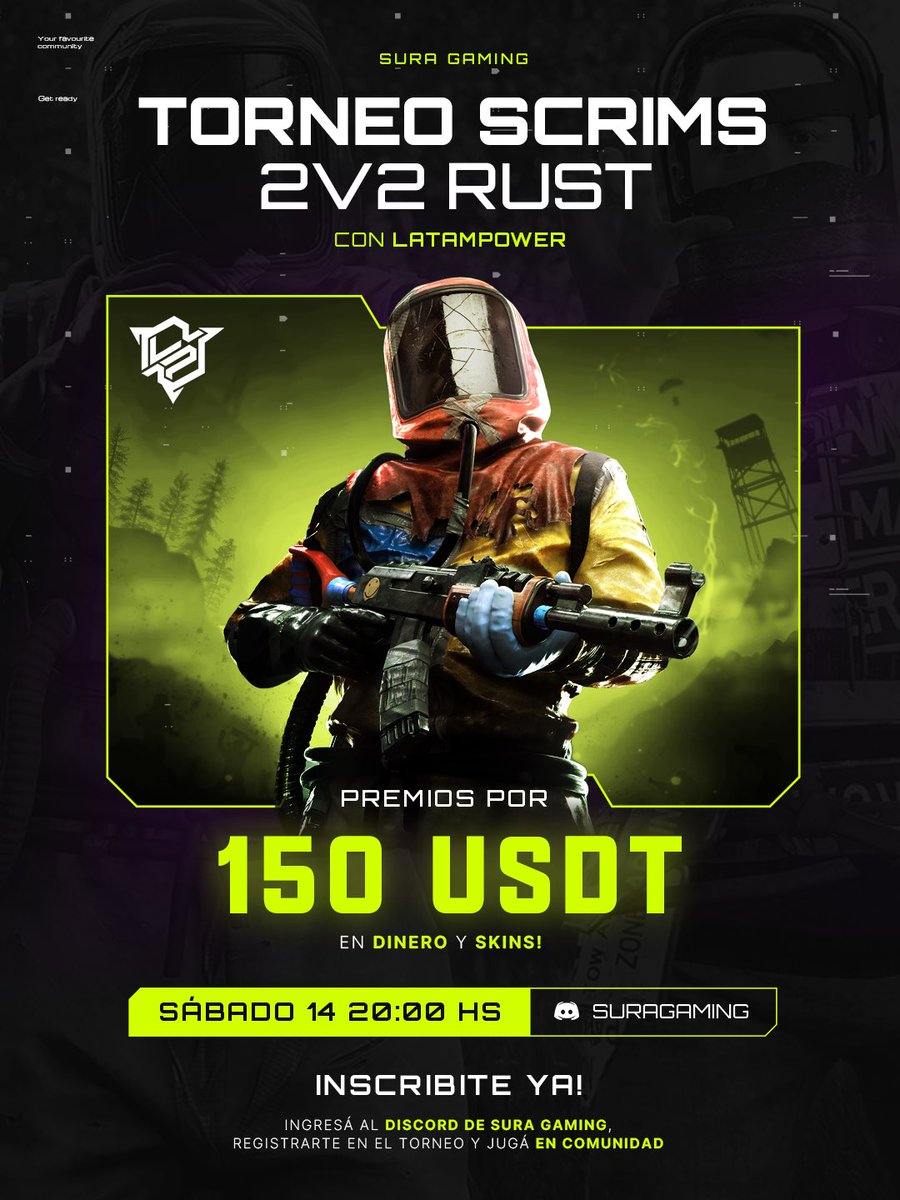 suragamingteam's tweet photo. 𝙏𝙊𝙍𝙉𝙀𝙊 𝙎𝘾𝙍𝙄𝙈𝙎 𝟮𝙫𝙨𝟮 𝙍𝙐𝙎𝙏 | 𝟭𝟱𝟬 𝙐𝙎𝘿𝙏
Con la colaboración de @latampower 
Este sábado 14 de junio a las 20:00hs🇦🇷

💥 Premios por 150 USDT en DINERO y SKINS
🎮 Unite al Discord de @SuraGaming y competí en comunidad. 📲 Inscribite gratis y jugá con los mejores → https://t.co/WbfpXwLXD9
¿Estás listo para sobrevivir? Te veo en RUST