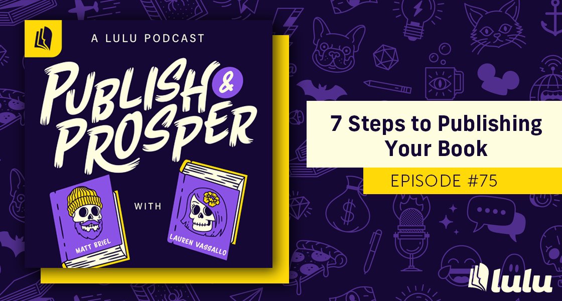 This week on Publish &amp; Prosper, Lauren &amp; Matt share how to publish your book in 7 steps!

💡Step 1: Brainstorm Your Book Idea 
💡Step 2: Write &amp; Organize Your Book 
💡Step 3: Edit &amp; Revise Your Book
💡Step 4: Format Your Book 
💡Step 5: Design Your Book Cover 
💡Step 6: Proof &amp;