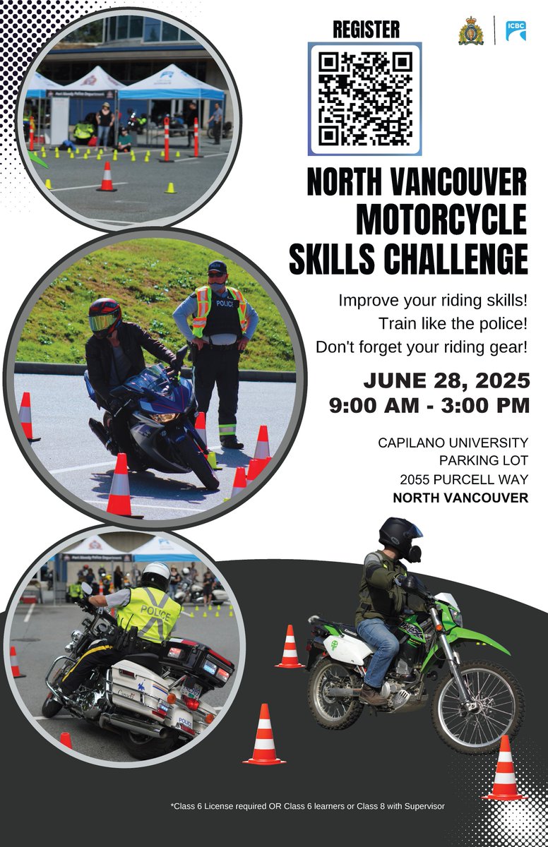 Hey #NorthVan. Join us on June 28 for the annual Motorcycle Skills Challenge! 📷
When: 9 a.m. – 3 p.m.
Where: Capilano University parking lot 

Think you’ve got the skills to take on the course? Come prove it!  Scan the QR code on the poster to sign up.