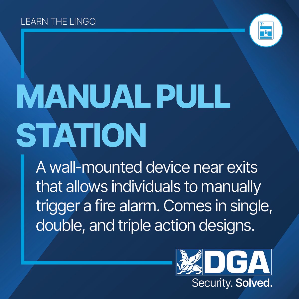 Our latest edition of Learn the Lingo is about Manual Pull Stations! See definition below and read more at the link! hubs.li/Q03qRZvc0 #dgalearnthelingo