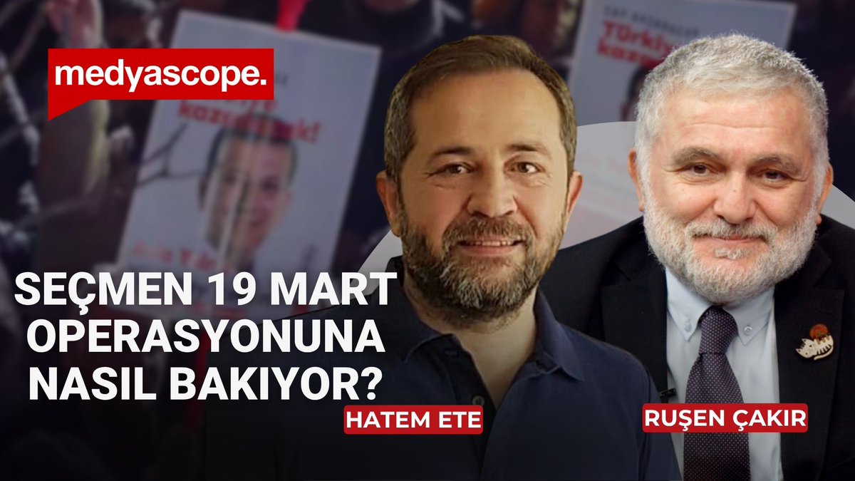 🔴 Seçmen 19 Mart operasyonuna ve yeni çözüm sürecine nasıl bakıyor?

💬 Ruşen Çakır'ın konuğu Hatem Ete

🔗 youtu.be/Ax9qHaW6C3g

⏰ 19:00'da #Medyascope'ta 

<a href="/cakir_rusen/">rusen cakir</a> | <a href="/hatemete/">Hatem Ete</a>