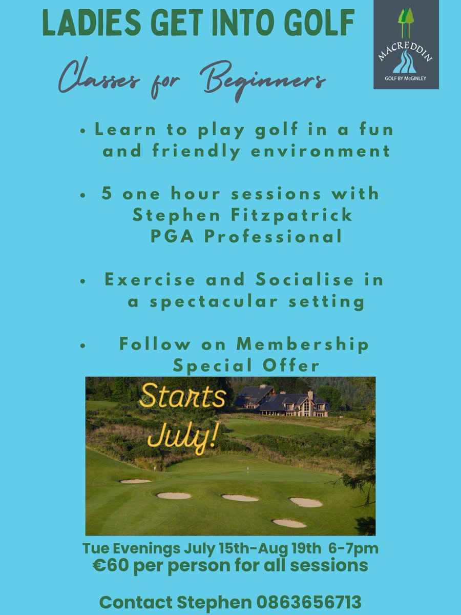 <a href="/Macreddingolf/">MacreddinGC</a> are running a Second Ladies beginner Golf group, starting July 15th and running for 5 weeks
Contact Stephen on 0863656713 for more details