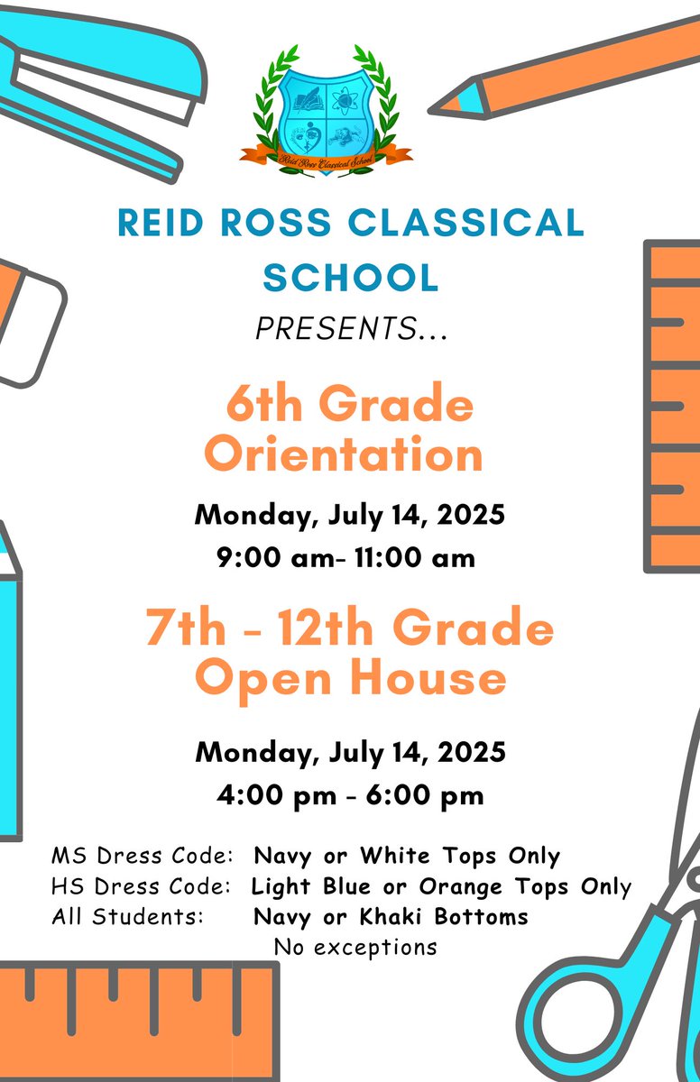 📚✏️ Mark your calendars! Reid Ross Classical School invites you to our 6th Grade Orientation and 7th–12th Grade Open House on Monday, July 14, 2025.

Let’s kick off the year informed and in uniform! 👕👖
#ReidRossReady #BackToSchool #Orientation2025
