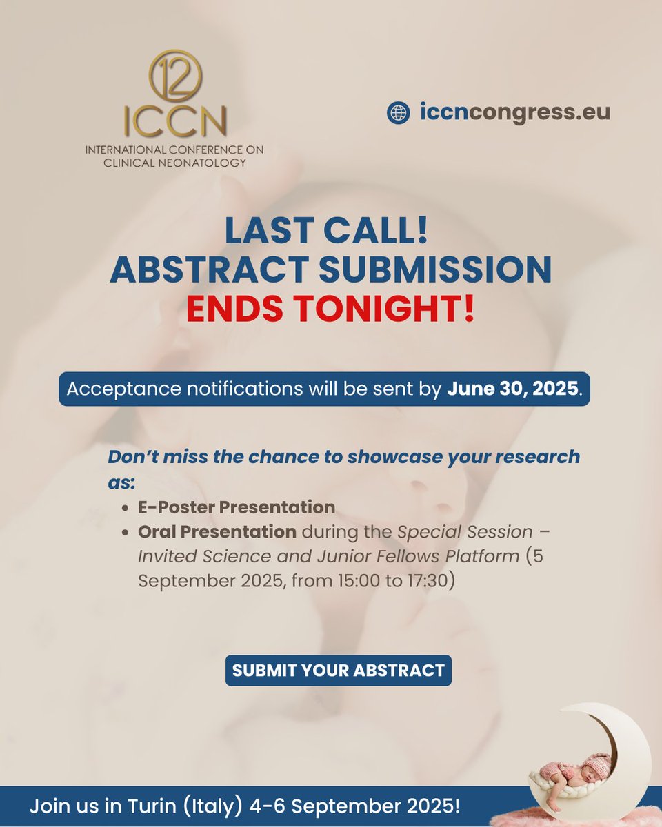 ICCN_Congress's tweet image. The abstract deadline for #ICCN2025 ends TONIGHT at 23:59 CEST.
If your research or clinical work relates to #Neonatology, #Pediatrics, #Perinatology, or #Obstetrics, now is the time to submit.
Submit here✅: bit.ly/ICCN-ABSTRACT
Register 👉: bit.ly/ICCN-REGISTRAT…