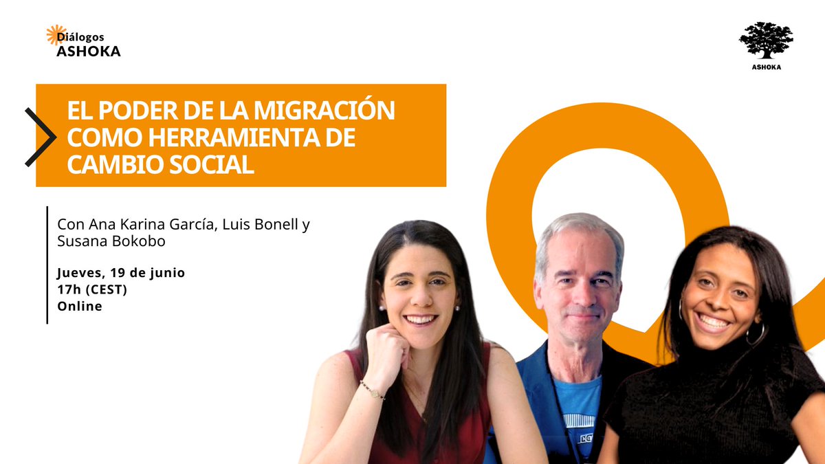 Ashoka España (@ashokaspain) on Twitter photo 🤗 Llega el Diálogo Ashoka de junio “El poder de la migración como herramienta del cambio social”, en el que particiaprán <a href="/anak14/">Ana Karina García</a>, <a href="/luisbonell/">Luis Bonell</a> y <a href="/sunibokobo/">Susana Bokobo</a> . 
¿Nos acompañas? 
🗓️ Jueves 19 de junio 
🕐 17h (CEST)  
💻 Online  
📎 Inscripciones: f.mtr.cool/cvvdlvvuxi 🤗 Llega el Diálogo Ashoka de junio “El poder de la migración como herramienta del cambio social”, en el que particiaprán <a href="/anak14/">Ana Karina García</a>, <a href="/luisbonell/">Luis Bonell</a> y <a href="/sunibokobo/">Susana Bokobo</a> . 
¿Nos acompañas? 
🗓️ Jueves 19 de junio 
🕐 17h (CEST)  
💻 Online  
📎 Inscripciones: f.mtr.cool/cvvdlvvuxi