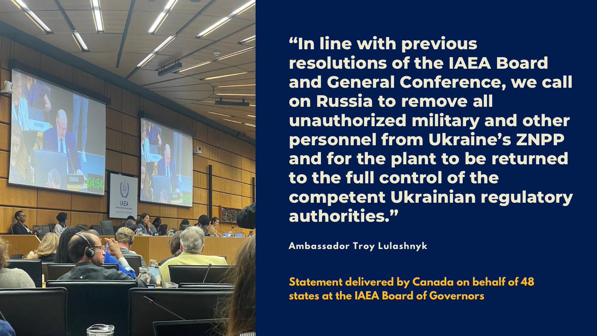 Canada UN - Vienna - #StandWithUkraine🇺🇦 (@canada_int_vie) on Twitter photo Today at the <a href="/iaeaorg/">IAEA - International Atomic Energy Agency ⚛️</a> Board of Governors, 🇨🇦 on behalf of 48 member states condemned Russia's ongoing control of Ukraine's ZNPP & called for continued backing of IAEA technical support efforts in Ukraine 🇺🇦 Today at the <a href="/iaeaorg/">IAEA - International Atomic Energy Agency ⚛️</a> Board of Governors, 🇨🇦 on behalf of 48 member states condemned Russia's ongoing control of Ukraine's ZNPP & called for continued backing of IAEA technical support efforts in Ukraine 🇺🇦