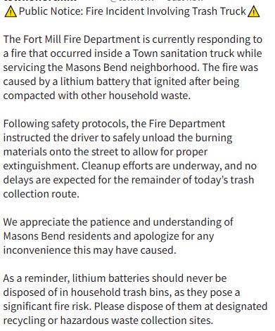 Public Notice: The Fort Mill Fire Department is currently responding to a fire that occurred inside a Town sanitation truck while servicing the Masons Bend neighborhood. Click on the photo below to read the full message.