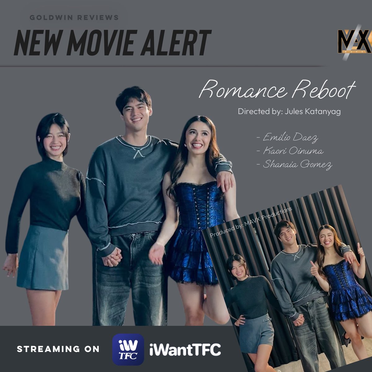 GoldwinReviews's tweet photo. NEW MOVIE ALERT

“Romance Reboot”
Directed by: Jules Katanyag

Cast: Emilio Daez, Kaori Oinuma, Shanaia Gomez
Produced by: MAVX Productions
Release Date: Coming Soon on iWantTFC https://t.co/tyxUg1Qtt9
