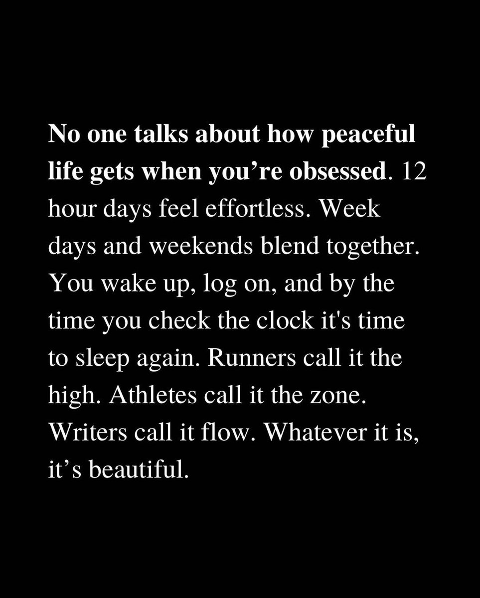 Obsession is beautiful.