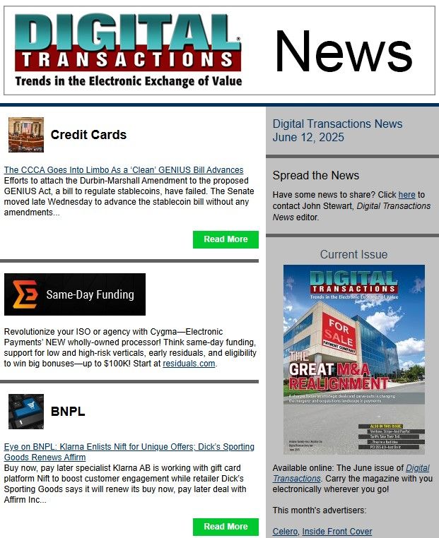 Today's Digital Transactions News: CCCA In Limbo As Amendment Effort Fails; Eye on BNPL; BlueSnap On Board with FlightLogger
Click to read: buff.ly/RHnP1jZ 
#payments #CCCA #GeniusAct #creditcards #cardrouting #Durbin #BNPL #Klarna #Nift #debitcards #offers #Affirm
