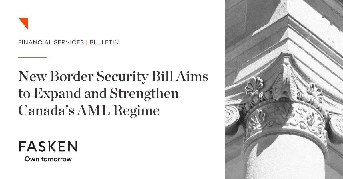 On June 3, 2025, the federal government tabled Bill C-2, the Strong Borders Act. Parts 10, 11, 12 and 16 of the Bill make significant amendments to the Proceeds of Crime (Money Laundering) and Terrorist Financing Act and regulations thereunder.
Read more: ow.ly/Ltg550W7X6y