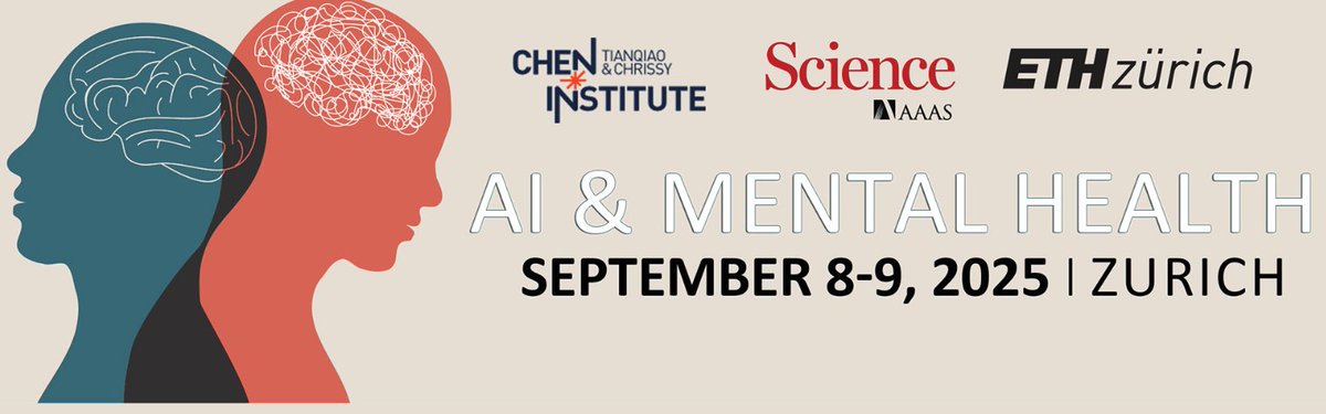 ChenInstitute's tweet image. It's the third annual Chen Institute and Science Conference on AI and Mental Health! (this time with support from ETH Zurich). Come to Switzerland and learn how AI is changing mental health diagnoses and treatments! cheninstitute.getregistered.net/2025-joint-con…