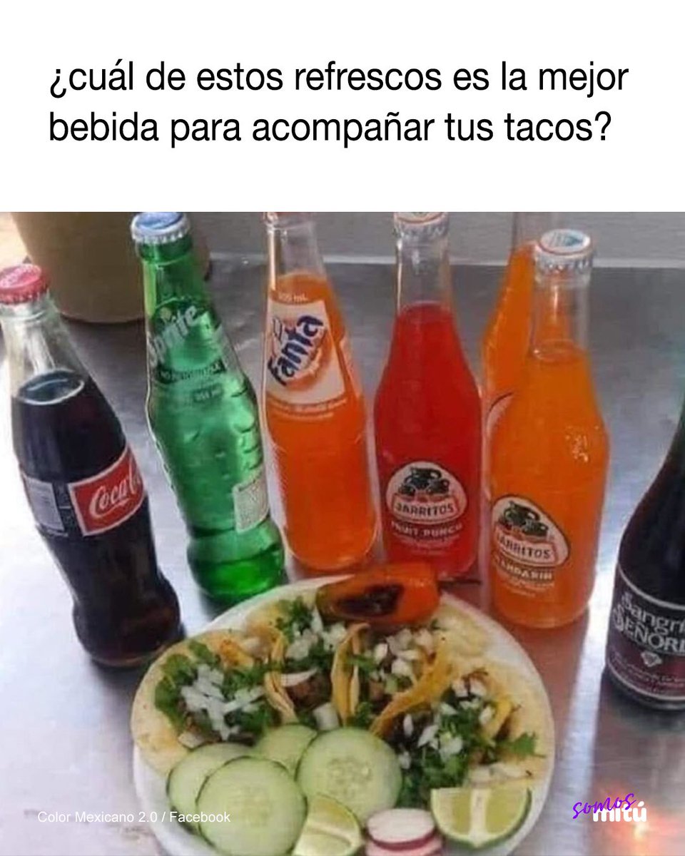 somosmitu's tweet image. Empiezo yo... Coquita ☝🏾

#mexico #soda #refresco #cocacola #fanta #sprite #jarritos #mexico #memes