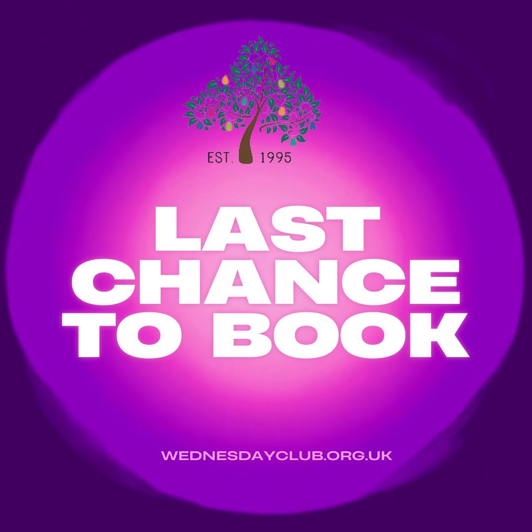 BOOKINGS ARE CLOSING
If you want to join us next Wednesday for our celebration afternoon tea at the Twisted Spoon the clock is ticking as we close bookings tomorrow, Friday 13th June, at 12 noon. Book now at: wednesdayclub.org.uk/event/wednesda…