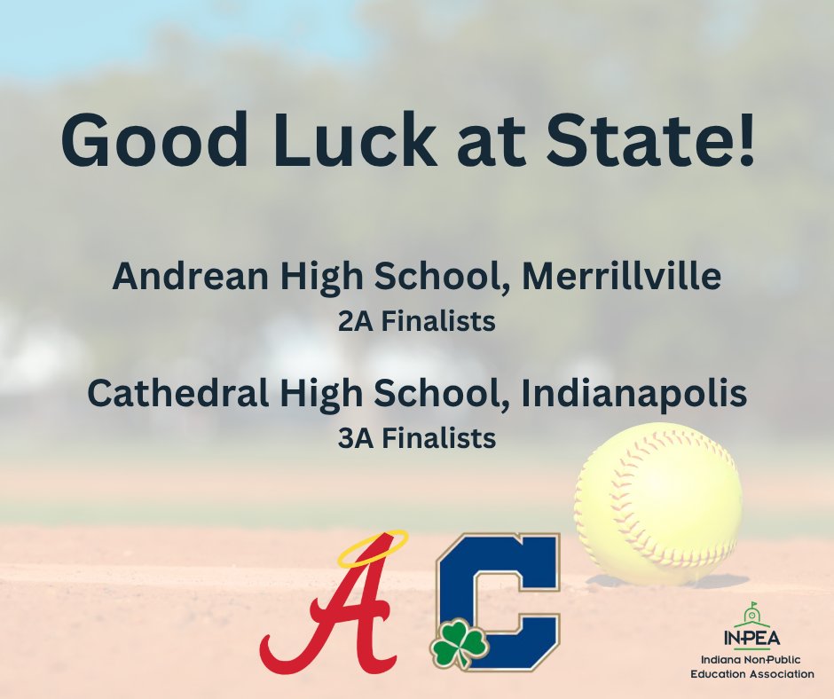 Indiana Non-Public Education Association (@inpea_voice) on Twitter photo Good luck to INPEA member schools, <a href="/AndreanHigh/">Andrean High School</a> and <a href="/GoCathedral/">Cathedral HS</a>, whose teams are competing in the 2025 IHSAA Softball State Finals this weekend! We are proud of you! Good luck to INPEA member schools, <a href="/AndreanHigh/">Andrean High School</a> and <a href="/GoCathedral/">Cathedral HS</a>, whose teams are competing in the 2025 IHSAA Softball State Finals this weekend! We are proud of you!