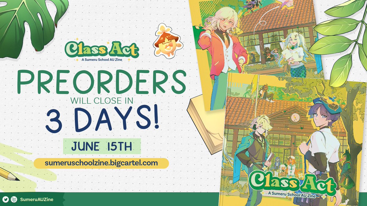 📝3 DAYS LEFT🍃

It's the last three days of school! Summer holidays are just around the corner so gear up and don't miss the chance to take home a piece of Sumeru school life!

🎒 Preorder here: sumeruschoolzine.bigcartel.com