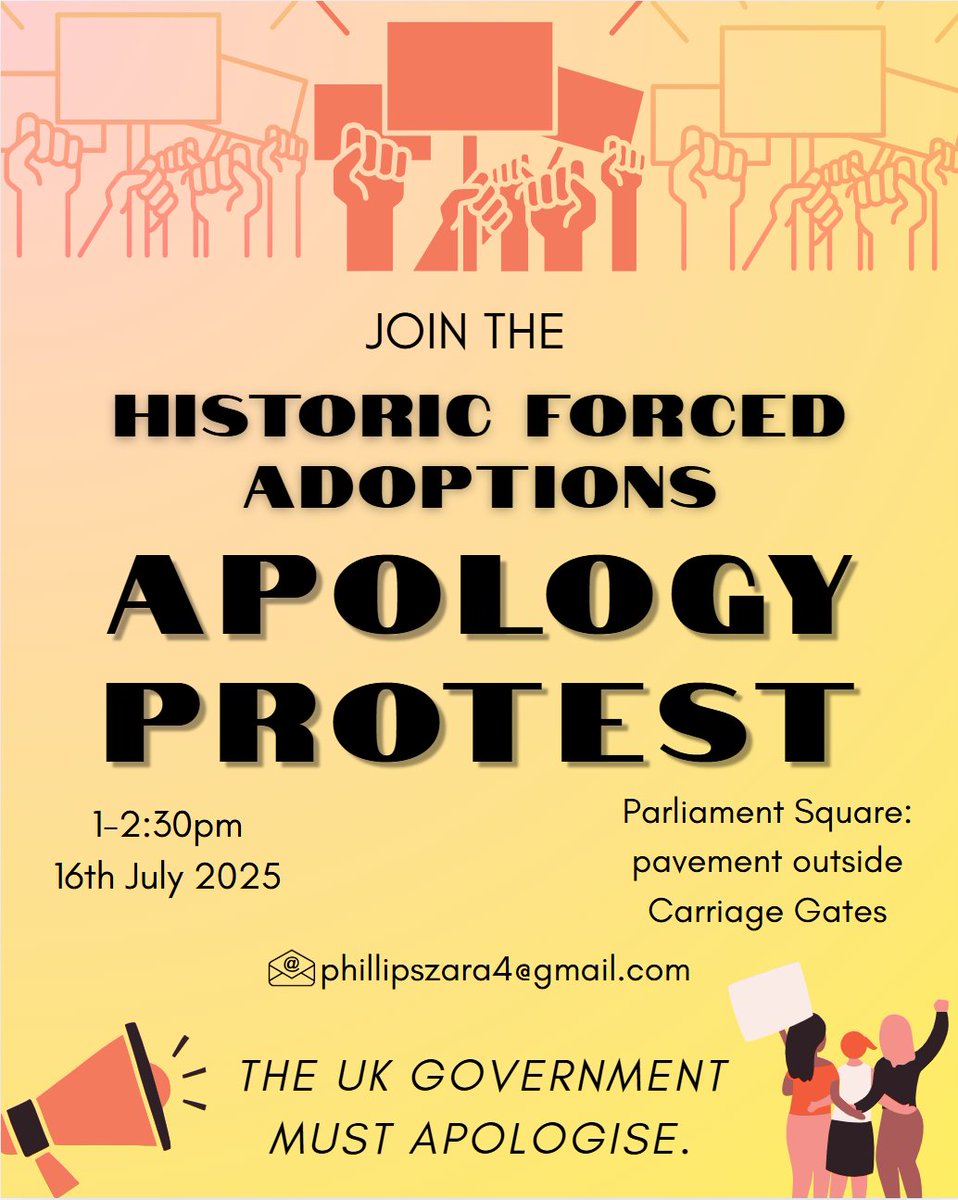 On 16th July 2025, a protest will take place in Parliament Square calling for a formal apology from the UK Government for the harm caused by historic forced adoptions. All are welcome to attend in solidarity with those affected by forced adoption policies ow.ly/yxbR50W8eCs