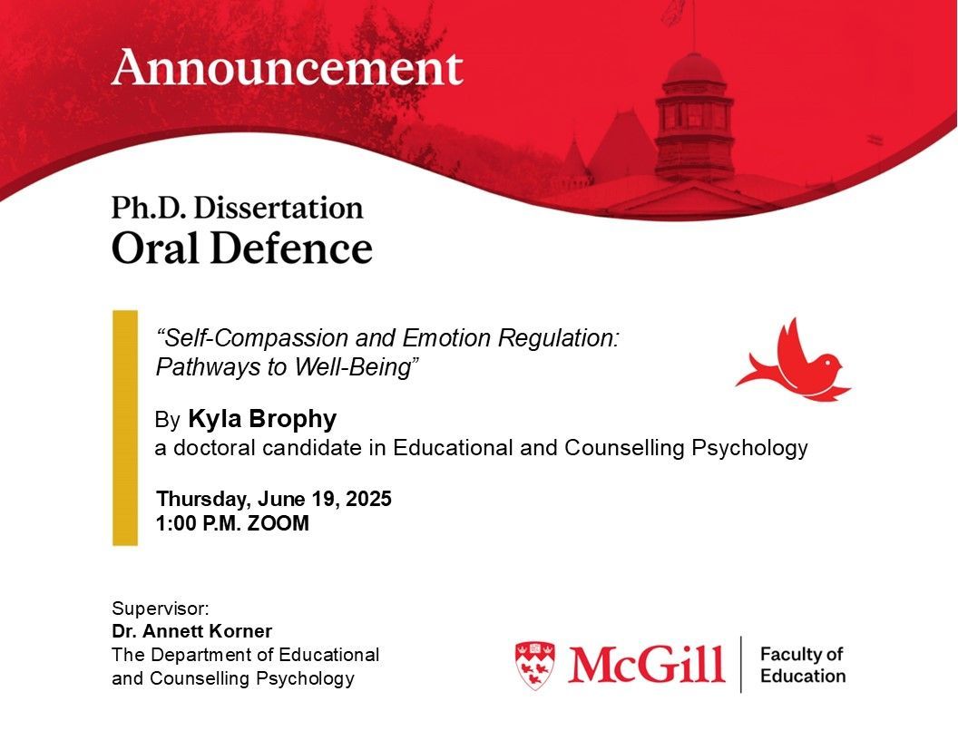 The Department of Educational and Counselling Psychology's Dr. Annett Korner is proud to announce that Kyla Brophy, a doctoral candidate in Educational and Counselling Psychology, will be defending their dissertation on June 19 at 1:00 PM

Learn more: mcgill.ca/x/iAg