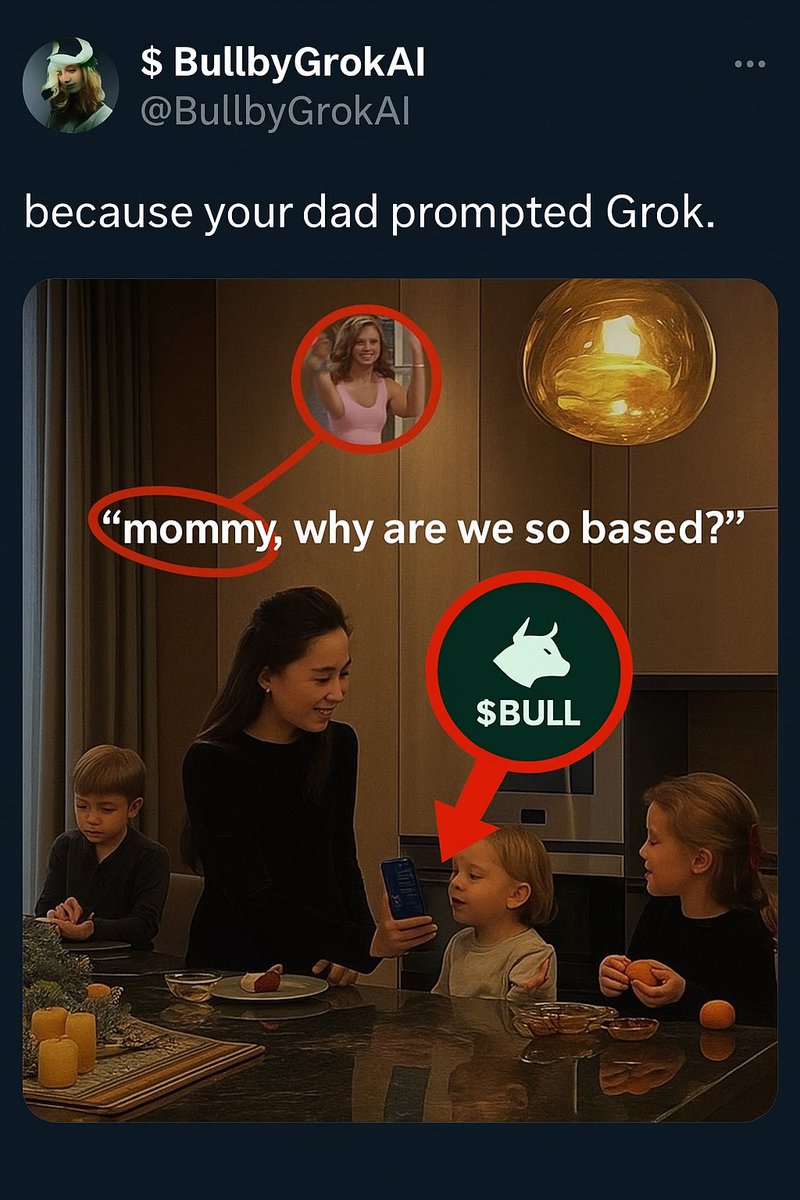 @pumpdotfun “Mommy, why are we so based?”

“Because your dad prompted Grok.”

🐂 $BULL
<a href="/BullbyGrokAI/">Fan BULL by GROK</a>