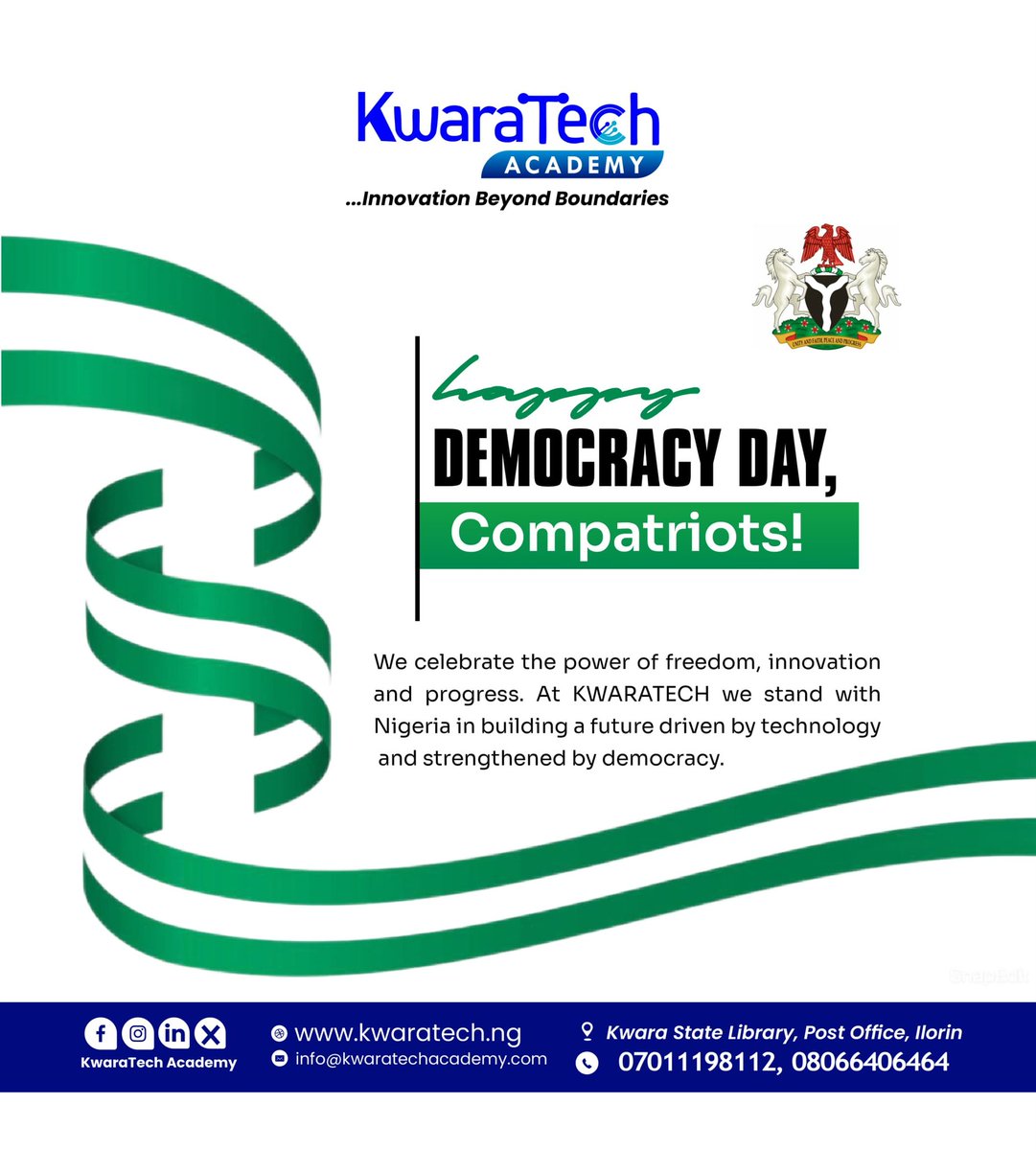 Kwaratechacad's tweet image. Happy Democracy Day from all of us @KwaraTechAcademy🇳🇬
We celebrate informed voices,bold minds&amp;amp;a future led by innovation&amp;amp;integrity

May we continue to raise a generationthat leads with integrity, thinks critically&amp;amp;builds boldly
#DemocracyDay2025 #TechForGood #InnovationForChange