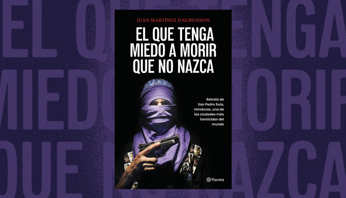 InSight Crime Español (@insightcrime_es) on Twitter photo 🇭🇳 | En su último libro, El que tenga miedo a morir que no nazca, <a href="/juan_martinezd/">Juan Martínez d’Aubuisson</a> investiga durante 10 años el desarrollo de las bandas criminales en San Pedro Sula, Honduras. Lea nuestra entrevista con el autor y manténgase atento a un próximo evento: bit.ly/45OnoZS 🇭🇳 | En su último libro, El que tenga miedo a morir que no nazca, <a href="/juan_martinezd/">Juan Martínez d’Aubuisson</a> investiga durante 10 años el desarrollo de las bandas criminales en San Pedro Sula, Honduras. Lea nuestra entrevista con el autor y manténgase atento a un próximo evento: bit.ly/45OnoZS