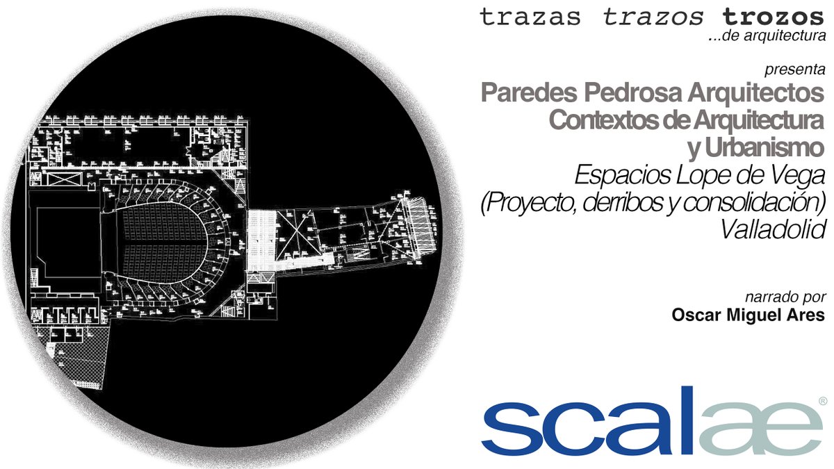 Oscar Miguel Ares presenta el proyecto y proceso de obra de Espacios Lope de Vega, Valladolid, con Paredes Pedrosa arqs
scalae.net/trazastrozos/L…
#scalae_capsula #scalae_trazastrazostrozos #scalae @rocamadridgallery @figuerasseating <a href="/coacyle/">COACYLE</a> @etsavalladolid @ayuntamientovll @cscae