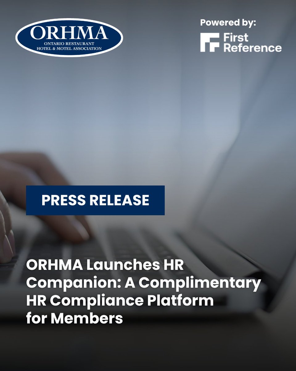 ORHMA (@orhma) on Twitter photo 📰 PRESS RELEASE: The Ontario Restaurant Hotel & Motel Association (ORHMA) is proud to announce the launch of HR Companion, a complimentary human resources compliance and policy platform available exclusively, to all ORHMA members. Developed in partnership with <a href="/firstreference/">First Reference-Compliance Made Easy ®</a>, 📰 PRESS RELEASE: The Ontario Restaurant Hotel & Motel Association (ORHMA) is proud to announce the launch of HR Companion, a complimentary human resources compliance and policy platform available exclusively, to all ORHMA members. Developed in partnership with <a href="/firstreference/">First Reference-Compliance Made Easy ®</a>,
