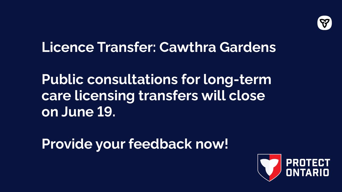 Ontario Long-Term Care (@onlongtermcare) on Twitter photo Consultations for a #LongTermCare licence transfer for Cawthra Gardens are set to close on June 19.
Submit your feedback now!
ontario.ca/page/ontarios-… Consultations for a #LongTermCare licence transfer for Cawthra Gardens are set to close on June 19.
Submit your feedback now!
ontario.ca/page/ontarios-…