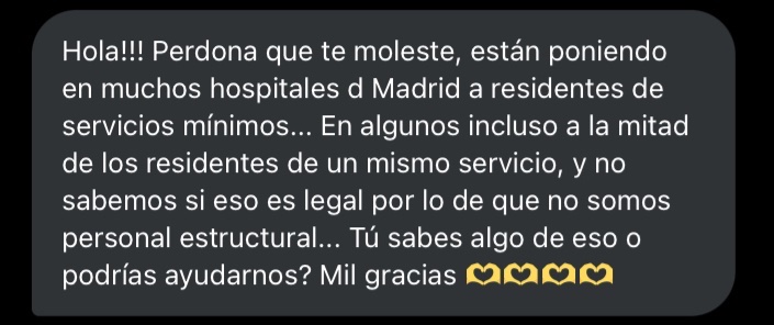 Los servicios mínimos abusivos NO están permitidos y menos aún para residentes: no somos personal estructural. En el primer hospital, además, avisan SOLO verbalmente a los resis seleccionados: es ilegal, deben recibir un documento sobre su selección de servicio mínimo, y firmarlo