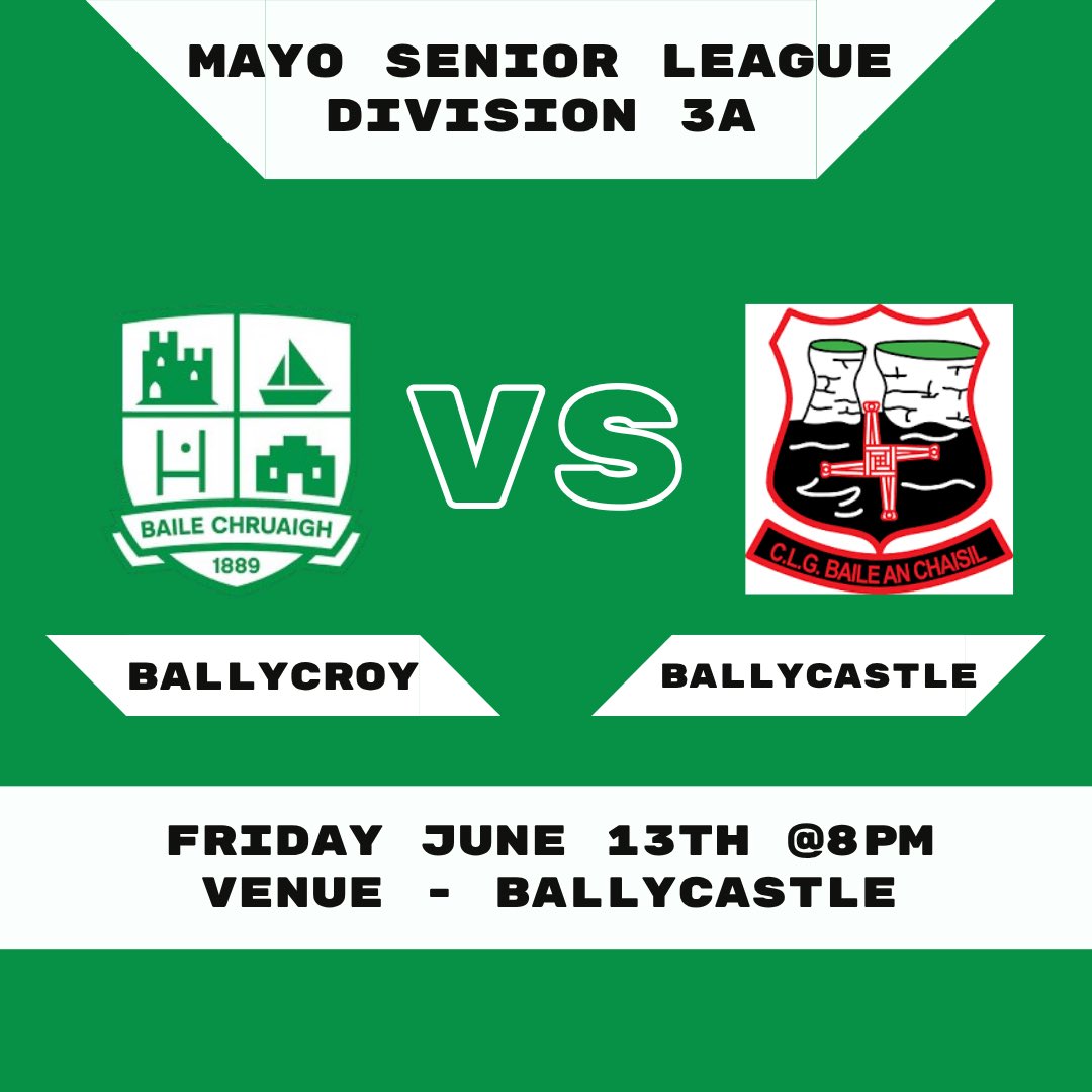 Ballycroy Gaa (@gaaballycroy) on Twitter photo This Friday June 13th Ballycroy take on <a href="/BallycastleGaa/">CLG Baile an Chaisil</a> in the Mayo GAA senior league!
๐ Venue: Ballycastle
๐ Throw-in: 8pm
๐Come out and support the lads ๐ This Friday June 13th Ballycroy take on <a href="/BallycastleGaa/">CLG Baile an Chaisil</a> in the Mayo GAA senior league!
๐ Venue: Ballycastle
๐ Throw-in: 8pm
๐Come out and support the lads ๐