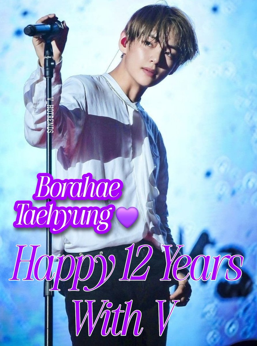 v_hotrends's tweet photo. RT and REPLY with:

Happy #12YearsWithV 💜
BORAHAE TAEHYUNG 
WE PURPLE YOU TAEHYUNG 💜 https://t.co/PuFDvcYXE1