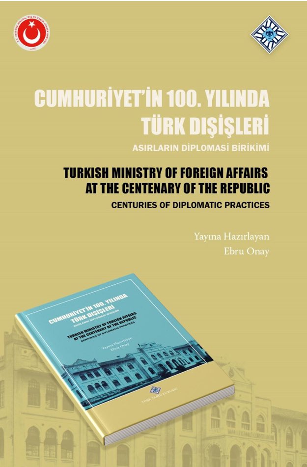 Bakanlığımız ve <a href="/ttkgovtr/">Türk Tarih Kurumu</a>’nın birlikte düzenlediği ve benim de gerçekleşmesine katkıda bulunduğum “Cumhuriyetin 100. Yılında Türk Dışişleri: Asırların Diplomasi Birikimi” konulu sempozyumun bildirileri e-kitap olarak yayınlandı. 👇

ttk.gov.tr/cumhuriyetin-1…