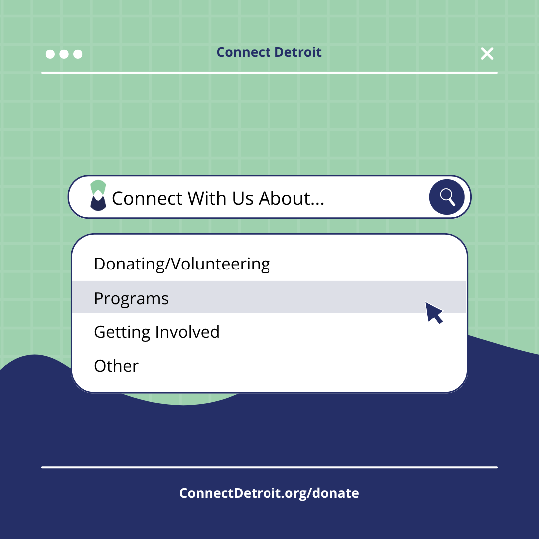 ConnectDet's tweet image. Got questions about donating, volunteering or getting involved? 💬 ✨ Reach us at ConnectDetroit.org/donate for information about our programs and the best ways to support. We’re just a click away! 💻 🤝 

#ConnectDetroit #GetInvolved #SupportLocalChange