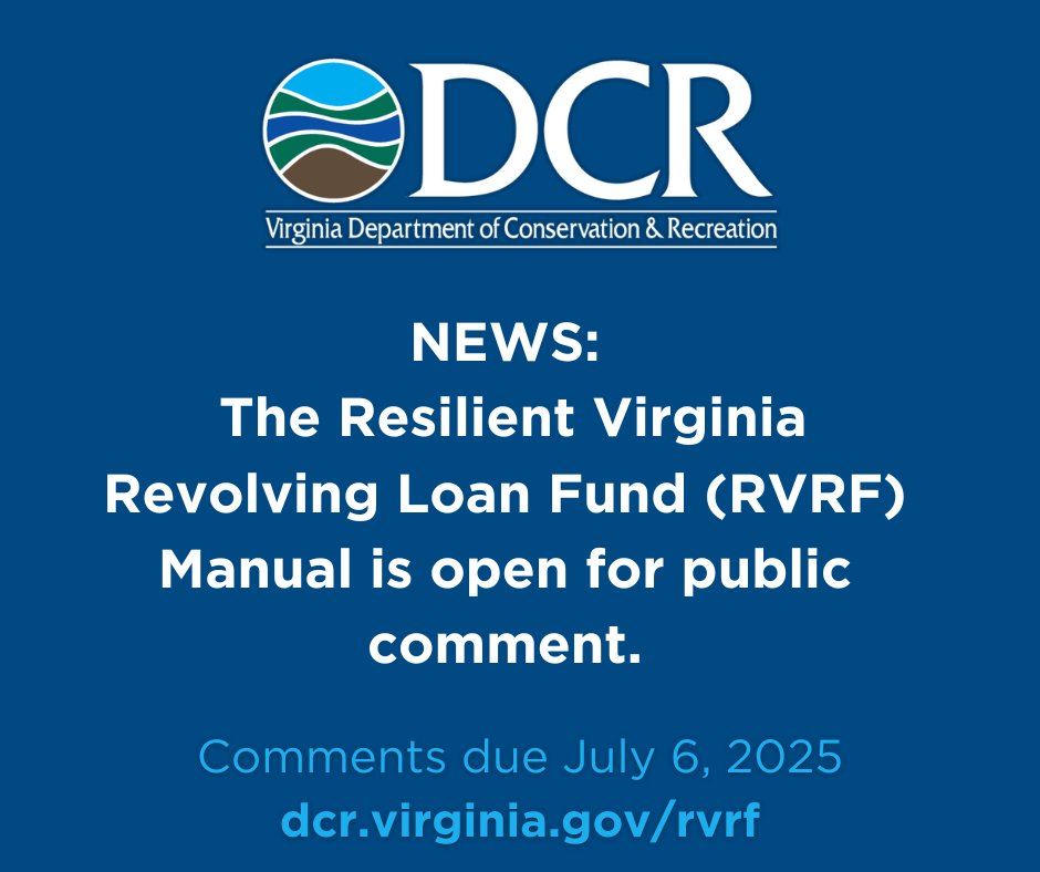 DCR is accepting public comments on the proposed Resilient Virginia Revolving Loan Fund Manual. This round will provide funding for the resilient rebuilding of communities that have been impacted by recent disasters. Comments are due July 6, 2025:  townhall.virginia.gov/L/ViewNotice.c…