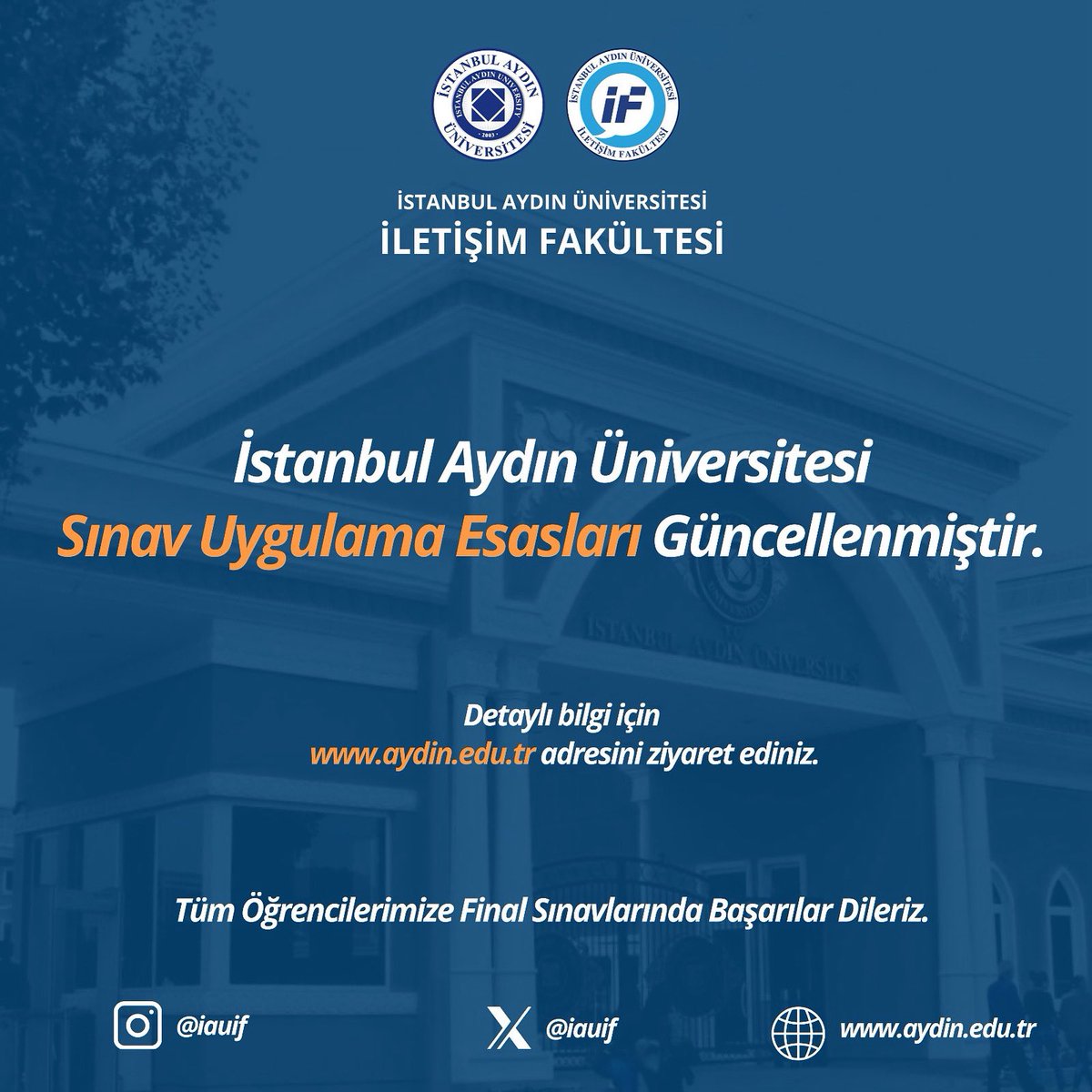 İstanbul Aydın Üniversitesi Sınav Uygulama Esasları Güncellenmiştir. Ayrıntılı bilgi için web sitemizi ziyaret edebilirsiniz. Tüm öğrencilerimize final sınavlarında başarılar dileriz 🍀 ➡️ aydin.edu.tr 
#finalhaftası #iauif #iaukampus