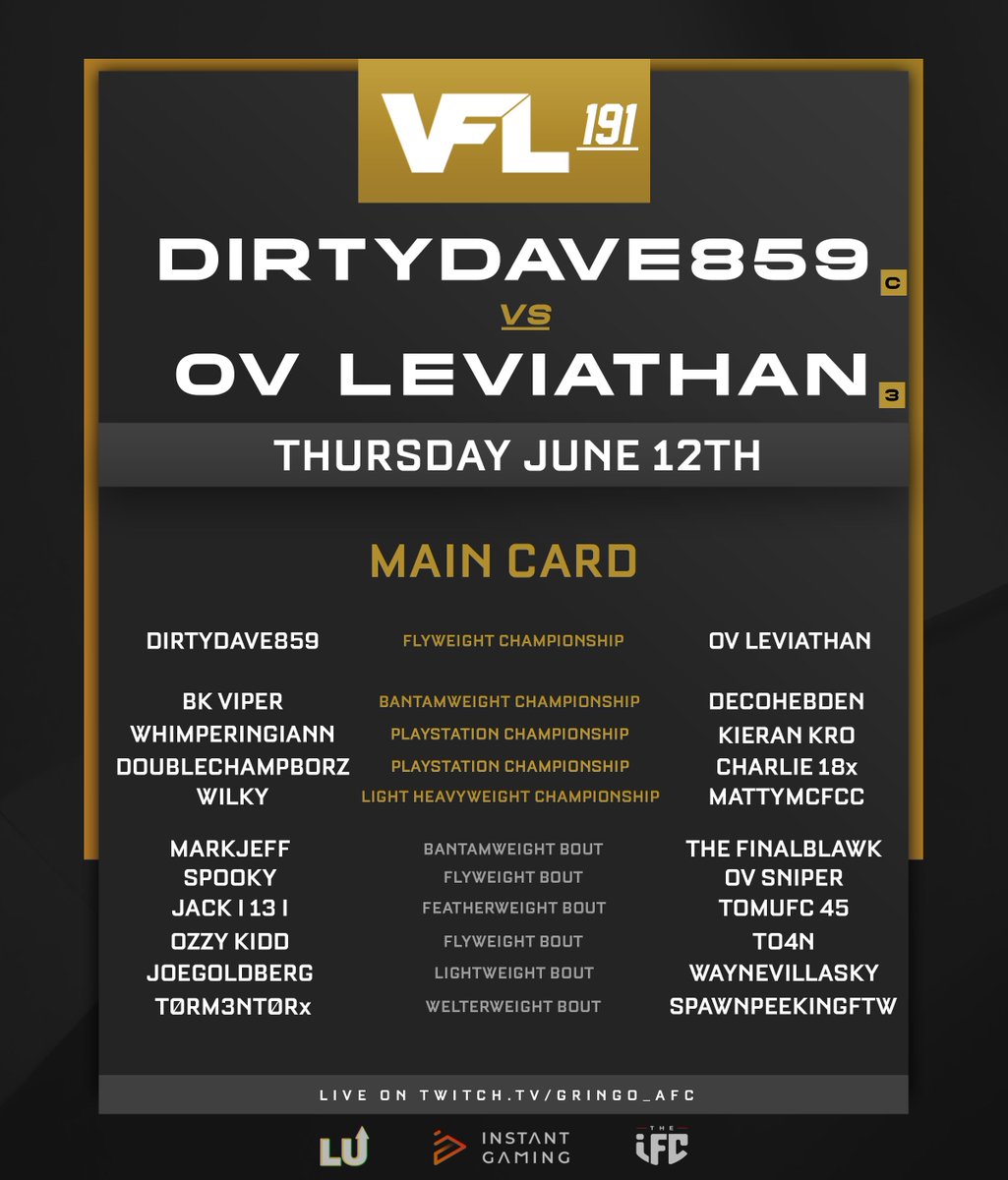 Aaron (@gringo_afc) on Twitter photo VFL 191: <a href="/DirrtyDave859/">DirrtyDave859</a> vs. #Ov_Leviathan - The VFL Flyweight Championship of the World ๐
๐ 7pm UK / 2pm US EST for the Prelim Card!
๐ 10pm UK / 5pm US EST for the Main Card!
๐น twitch.tv/gringo_afc #VFL #EASPORTSUFC5 VFL 191: <a href="/DirrtyDave859/">DirrtyDave859</a> vs. #Ov_Leviathan - The VFL Flyweight Championship of the World ๐
๐ 7pm UK / 2pm US EST for the Prelim Card!
๐ 10pm UK / 5pm US EST for the Main Card!
๐น twitch.tv/gringo_afc #VFL #EASPORTSUFC5