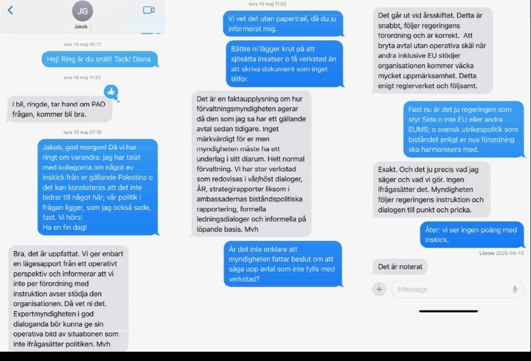 Detta är den kompletta SMS tråden mellan <a href="/BenjaminDousa/">Benjamin Dousa</a> statssekreterare och generaldirektören på <a href="/Sida/">Sida</a> om nöd appellen från <a href="/UNRWA/">UNRWA</a> FNs myndighet i Palestinafrågor. Bedöm själva. Om inte detta är ministerstyre. Sveriges stöd behövs , det är myndighetens egen bedömning.