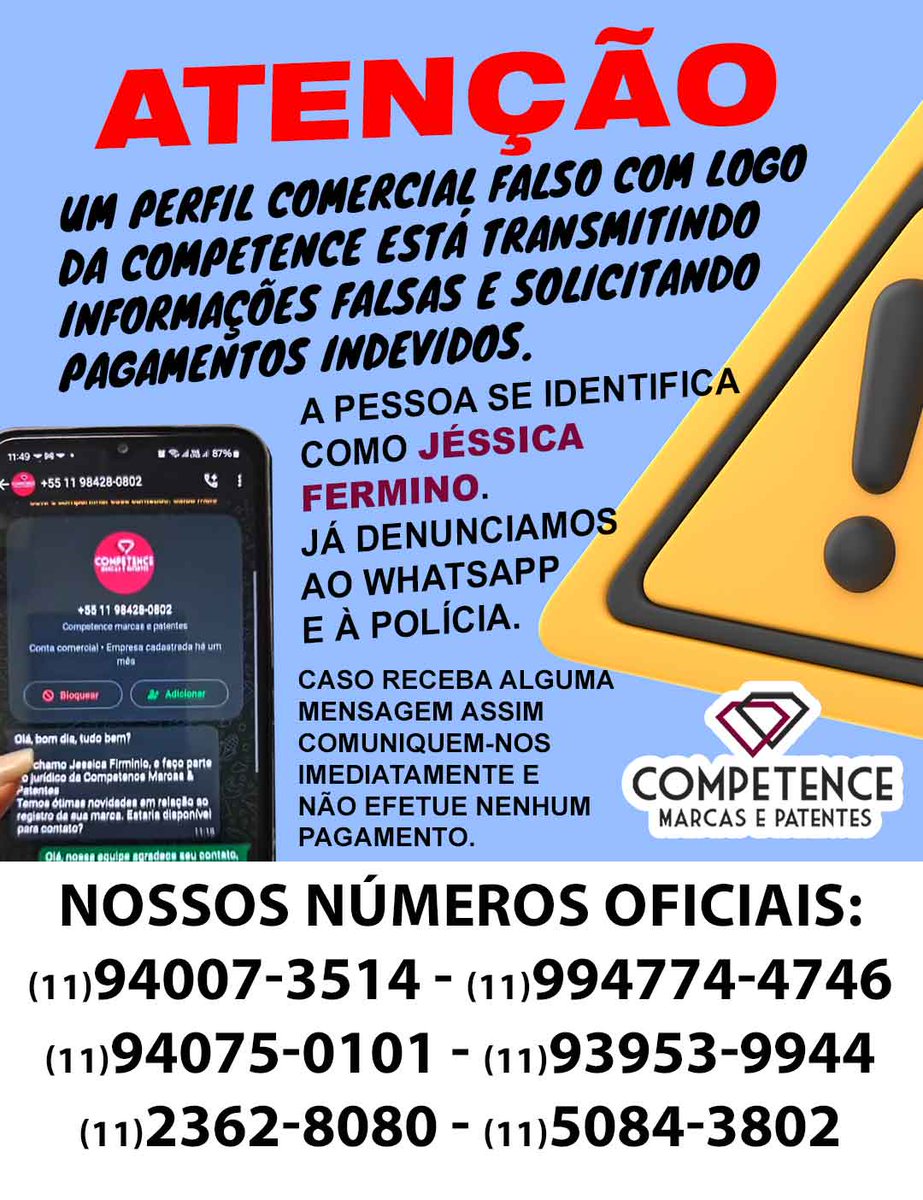 competencemp's tweet photo. ATENÇÃO!
Um perfil comercial falso com o logo da Competence está transmitindo informações falsas e solicitando pagamentos indevidos.
A pessoa se identifica como JÉSSICA FERMINO.
Já denunciamos ao WhatsApp e à Policia.
Caso receba algum contato não efetuem nenhum pagamento. https://t.co/2Nj9eeudda