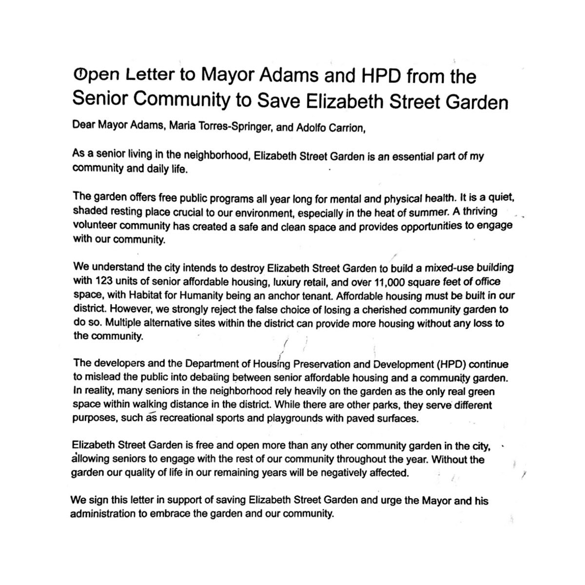 Last year there were several letter campaigns in support of Elizabeth Street Garden including letters from 

the local public school students

+123 local seniors (many who would qualify for the housing lottery)

and +300 local businesses &amp; orgs.