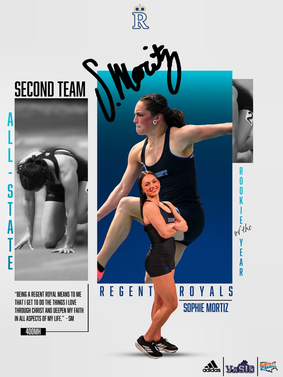ROOKIE OF THE YEAR.  The Sports Information Directors of Virginia have named Sophia Moritz the VaSID Track Rookie of the Year and Second Team All-State for the 400m Hurdles.  More history made.  Graphic credit to Asher Ellis #RoyalsRise