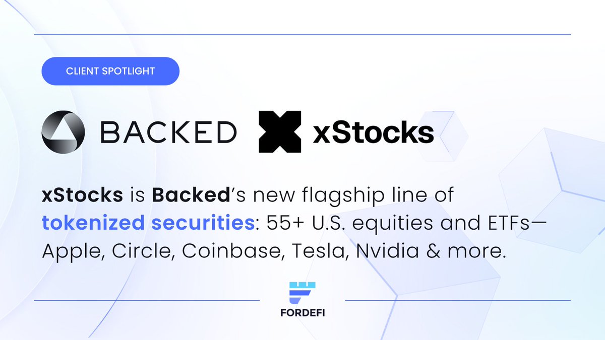 -&gt; <a href="/BackedFi/">Backed</a>'s <a href="/xStocksFi/">xStocks</a> 🚀 brings 55+ tokenized stocks on-chain. We're proud to have them as a customer!

Kudos to Backed for:
👏🏻 First on-chain tokenized equities
🚀 Huge launch with <a href="/krakenfx/">Kraken Exchange</a>

Backed leverages Fordefi's MPC wallet to:
🔐 MPC-sign every mint &amp; transfer
⚙️