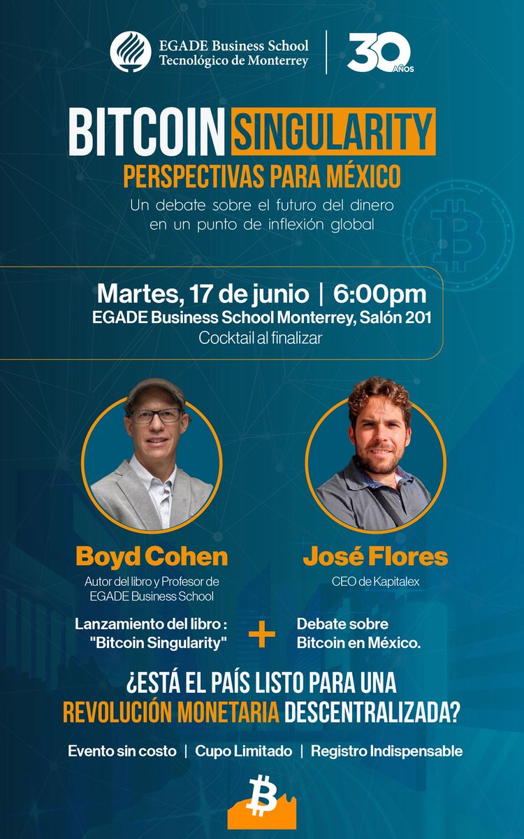 Boyd Cohen (@boydcohen) on Twitter photo Next week, we will be hosting a cool discussion in <a href="/egade/">EGADE Business School</a> Business School in <a href="/TecdeMonterrey/">Tecnológico de Monterrey</a> exploring the role of Bitcoin in transforming our economy and society in Mexico, LatAm and the world. I will officially launch my book, Bitcoin Singularity and have an open discussion Next week, we will be hosting a cool discussion in <a href="/egade/">EGADE Business School</a> Business School in <a href="/TecdeMonterrey/">Tecnológico de Monterrey</a> exploring the role of Bitcoin in transforming our economy and society in Mexico, LatAm and the world. I will officially launch my book, Bitcoin Singularity and have an open discussion